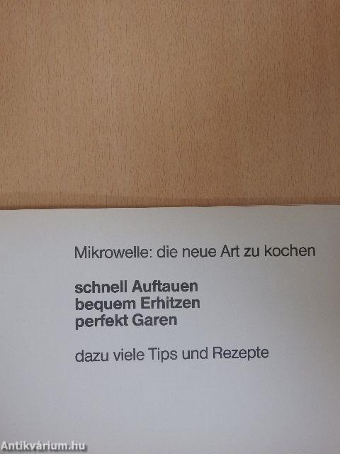 Mikrowelle: die neue Art zu kochen