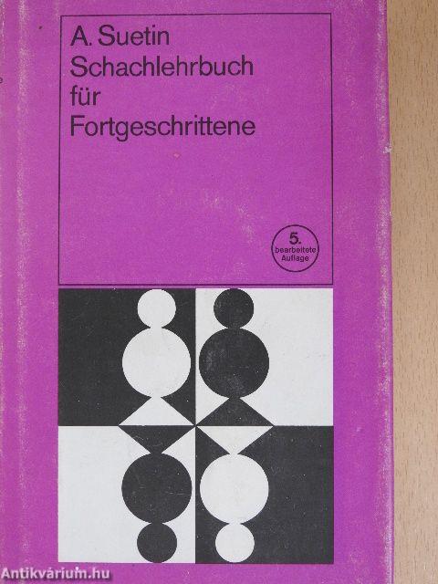 Schachlehrbuch für Fortgeschrittene