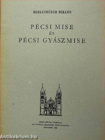 Pécsi mise és pécsi gyászmise