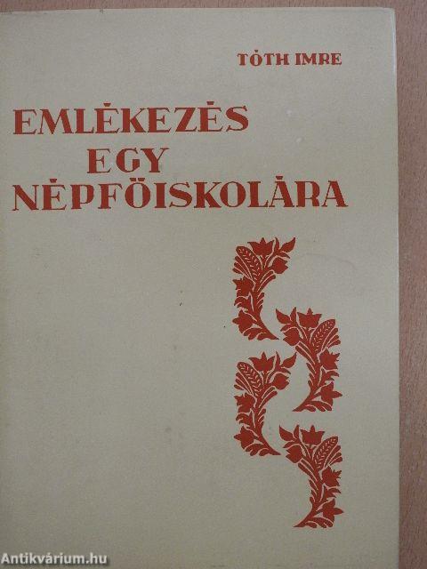 Emlékezés egy népfőiskolára (1942-82)