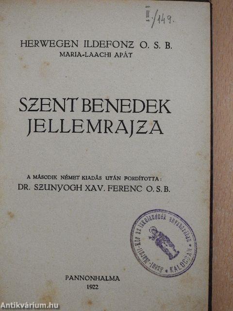 Szent Benedek jellemrajza