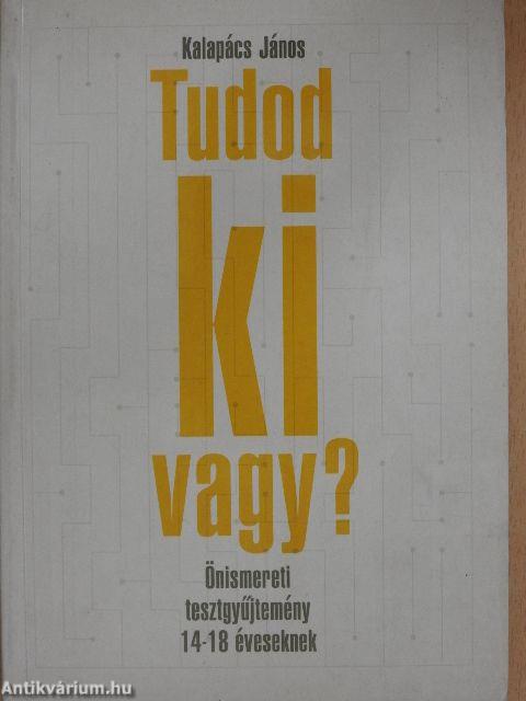 Tudod ki vagy?