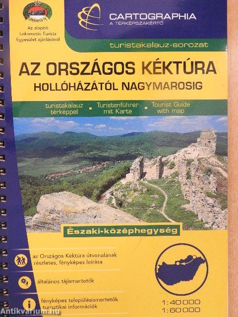 Az Országos Kéktúra Hollóházától Nagymarosig