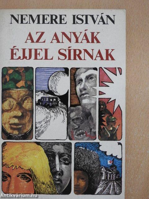 Az anyák éjjel sírnak