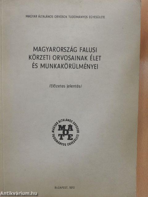 Magyarország falusi körzeti orvosainak élet és munkakörülményei