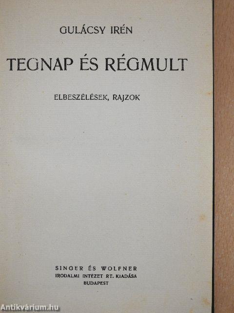 Tegnap és régmult
