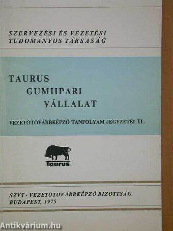 Taurus Gumiipari Vállalat II.