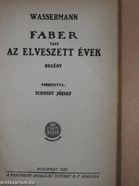 Faber vagy az elveszett évek