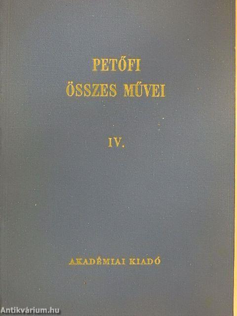 Petőfi Sándor összes művei IV.