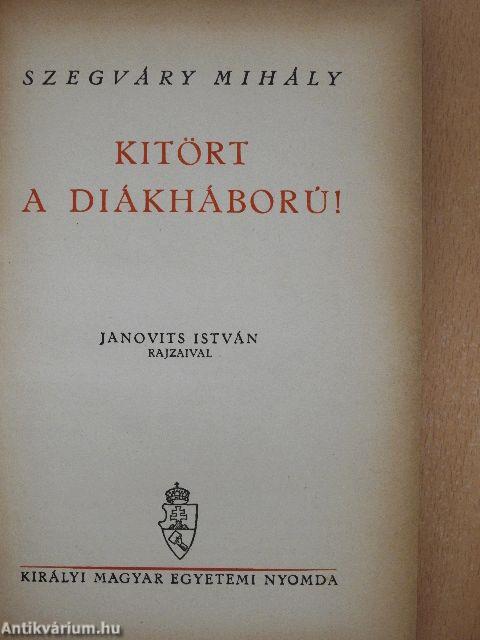 Kitört a diákháború!