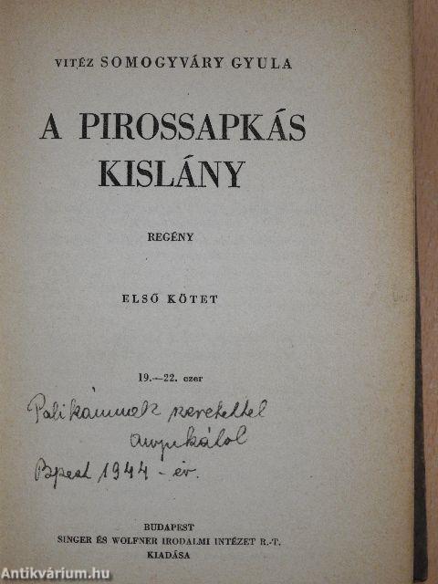 A pirossapkás kislány I-II.
