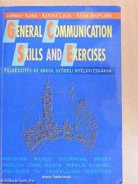 General Communication Skills and Exercises