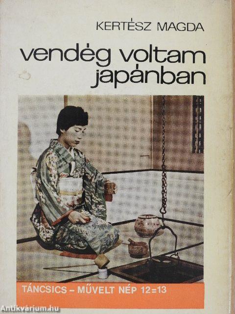 Vendég voltam Japánban