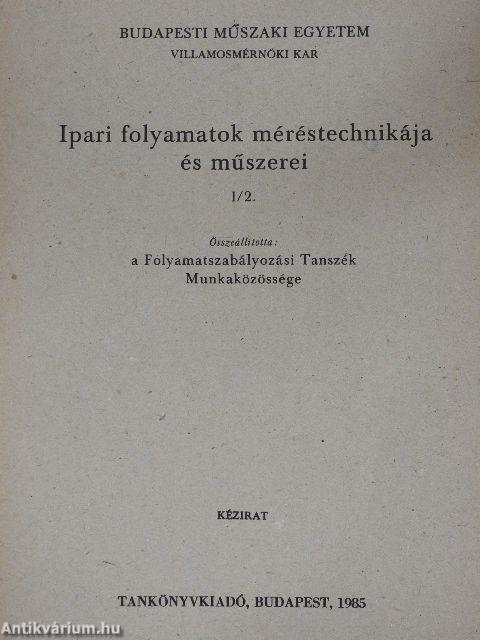 Ipari folyamatok méréstechnikája és műszerei I/2.