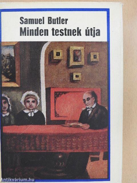 Minden testnek útja