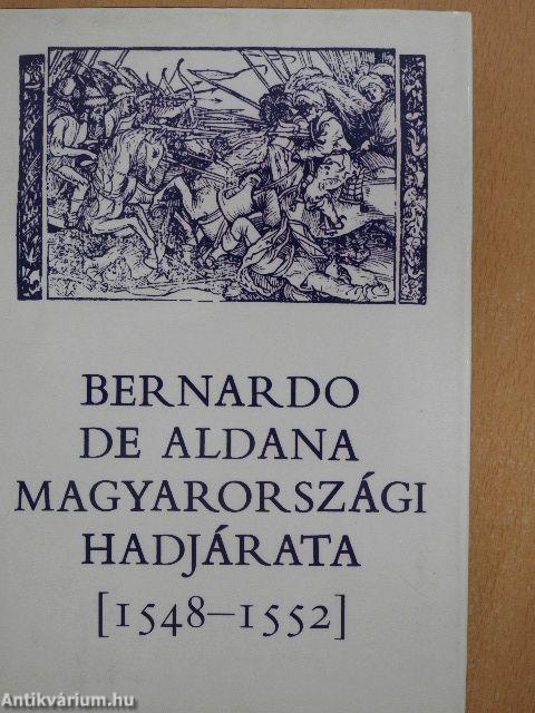 Bernardo de Aldana magyarországi hadjárata (1548-1552)