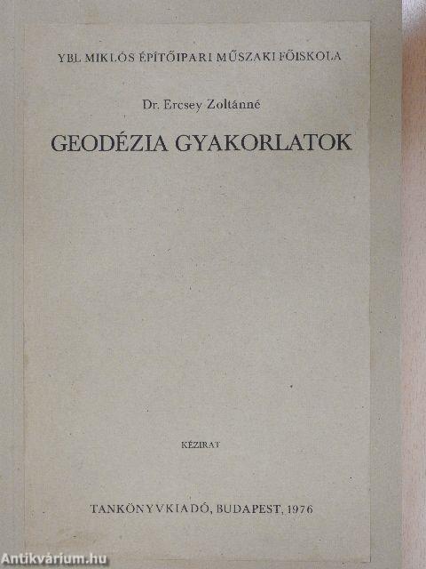 Geodézia gyakorlatok