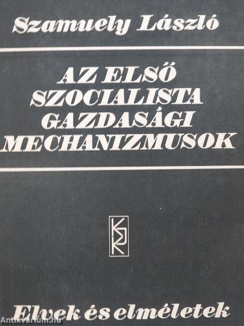 Az első szocialista gazdasági mechanizmusok