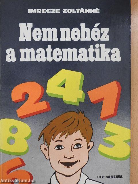 Nem nehéz a matematika