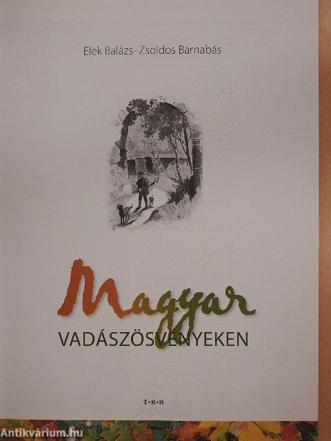 Magyar vadászösvényeken