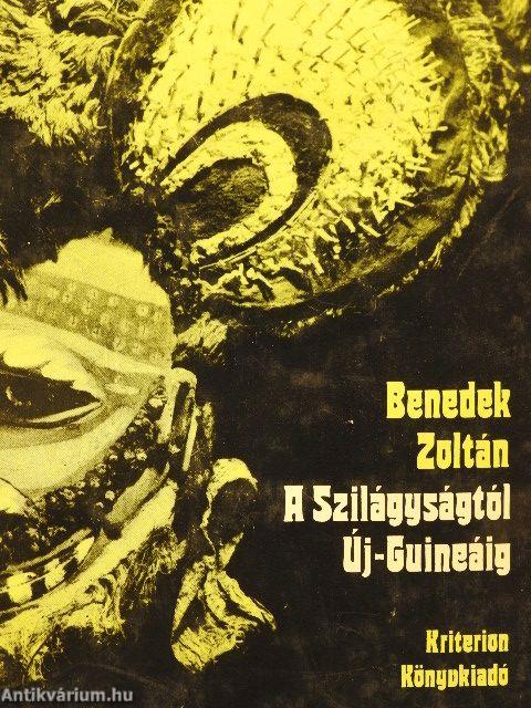 A Szilágyságtól Új-Guineáig