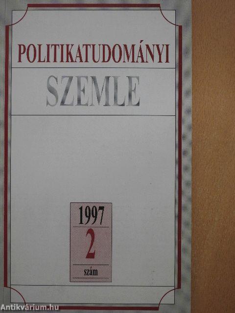 Politikatudományi Szemle 1997/2.