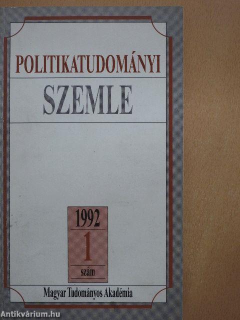 Politikatudományi Szemle 1992/1