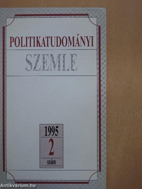 Politikatudományi Szemle 1995/2.