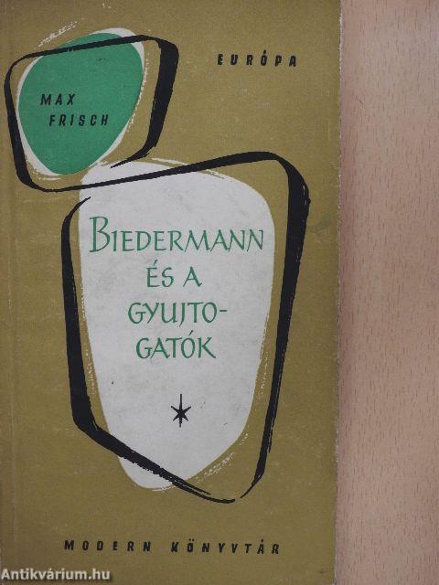 Biedermann és a gyújtogatók