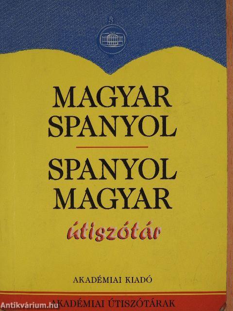 Magyar-spanyol/spanyol-magyar útiszótár