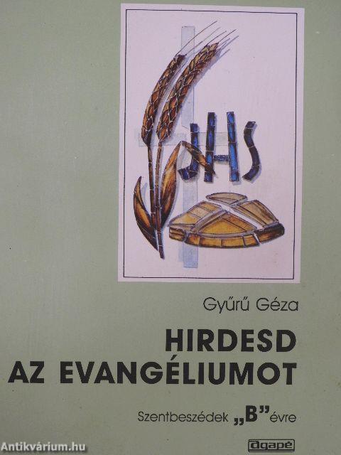 Hirdesd az evangéliumot