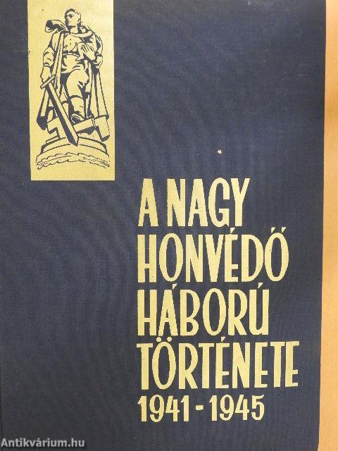 A Nagy Honvédő Háború története 1.