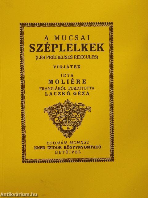 A mucsai széplelkek
