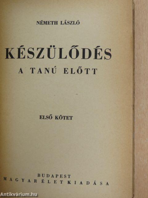 Készülődés I-II.