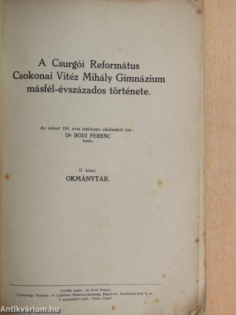 A Csurgói Református Csokonai Vitéz Mihály Gimnázium másfél-évszázados története II. (töredék)