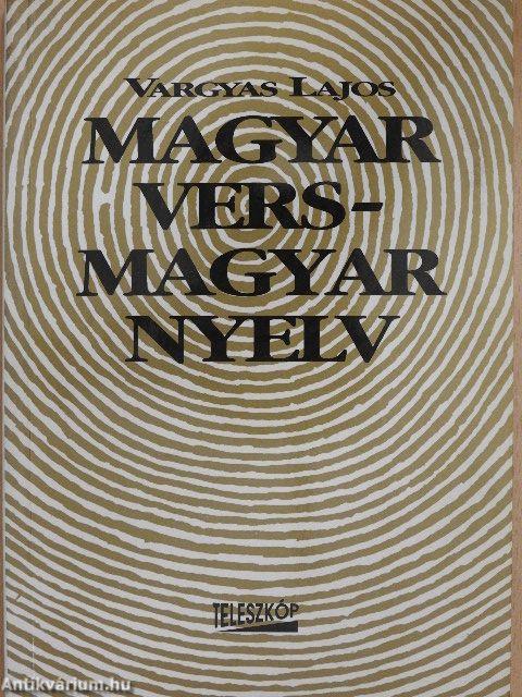 Magyar vers - magyar nyelv