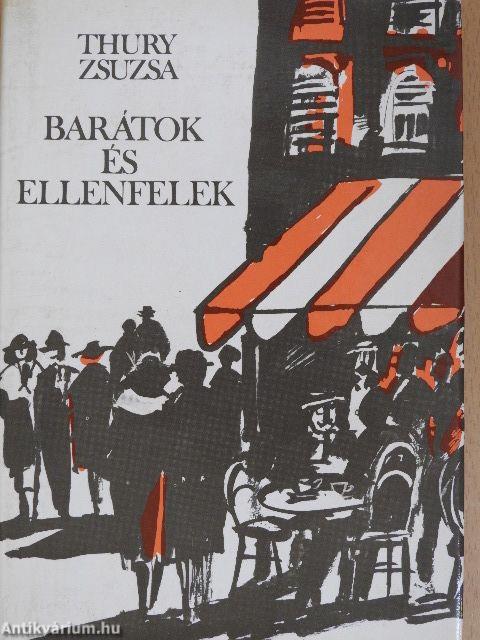 Barátok és ellenfelek