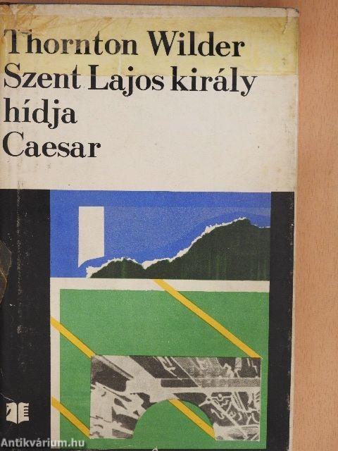 Szent Lajos király hídja/Caesar