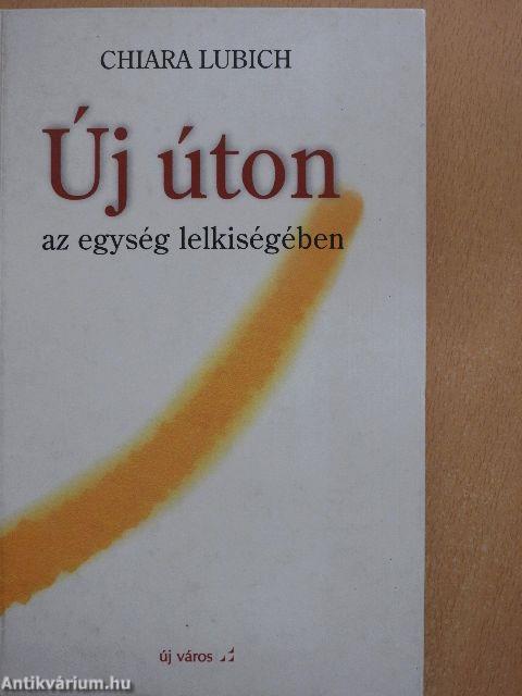 Új úton az egység lelkiségében