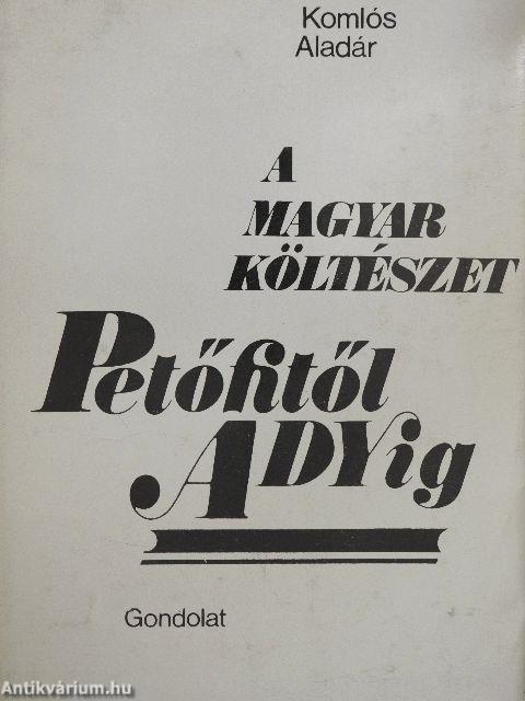 A magyar költészet Petőfitől Adyig