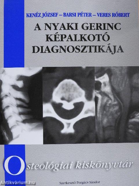 A nyaki gerinc képalkotó diagnosztikája