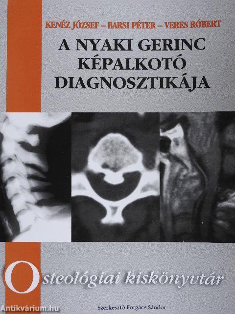 A nyaki gerinc képalkotó diagnosztikája