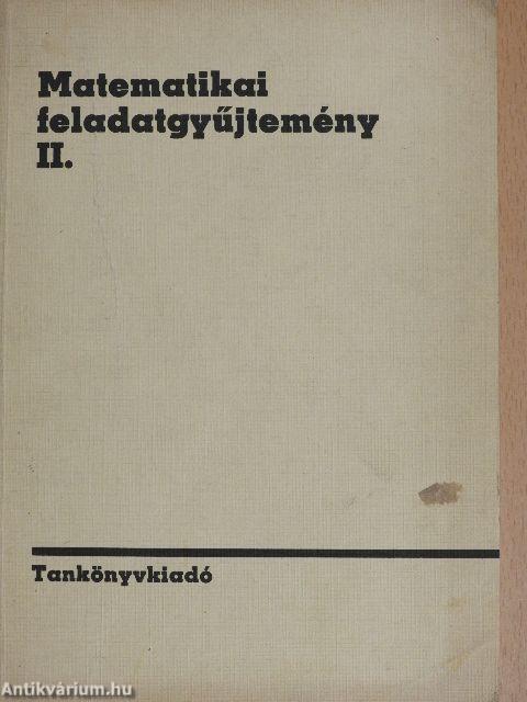 Matematikai feladatgyűjtemény II.