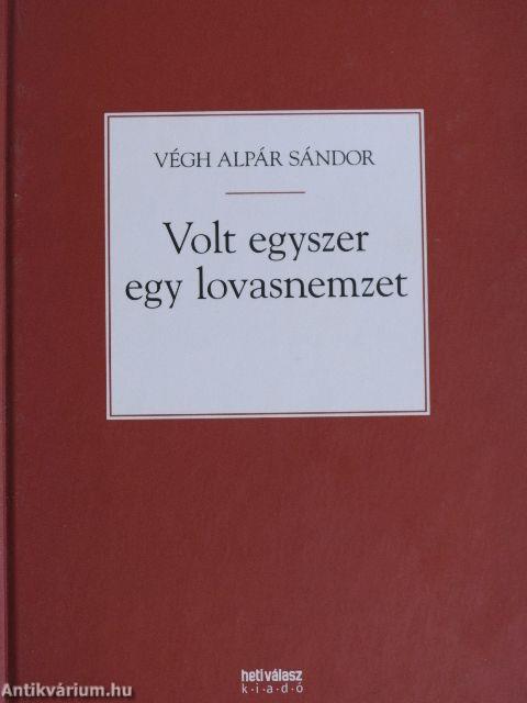 Volt egyszer egy lovasnemzet