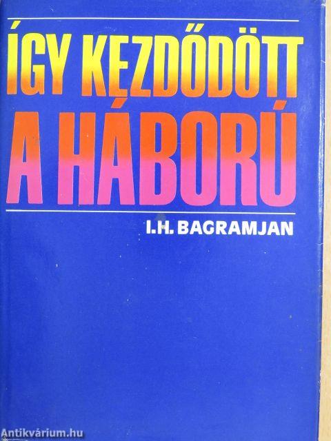 Így kezdődött a háború