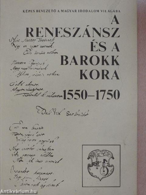 A reneszánsz és a barokk kora 1550-1750