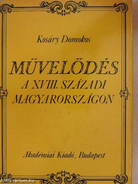 Művelődés a XVIII. századi Magyarországon
