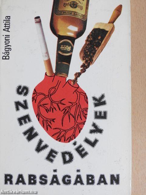 Szenvedélyek rabságában