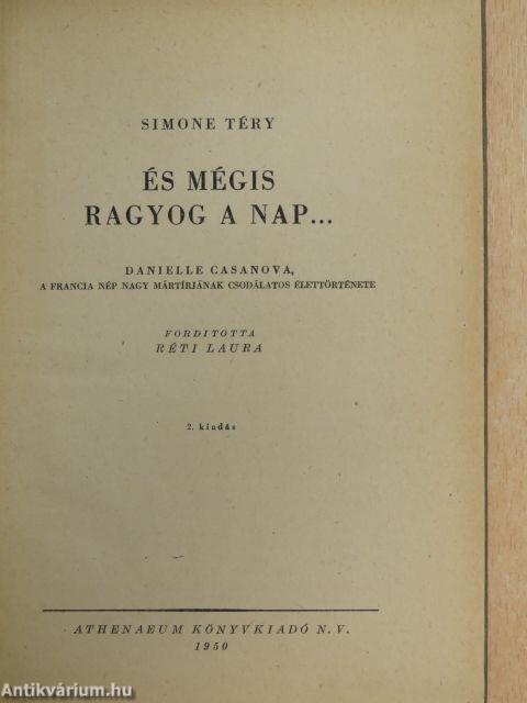 És mégis ragyog a nap...