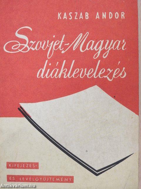 Szovjet-Magyar diáklevelezés